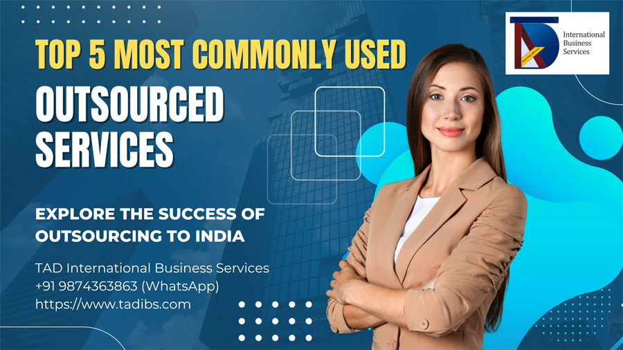 Top 5 Most Commonly Outsourced Services in India